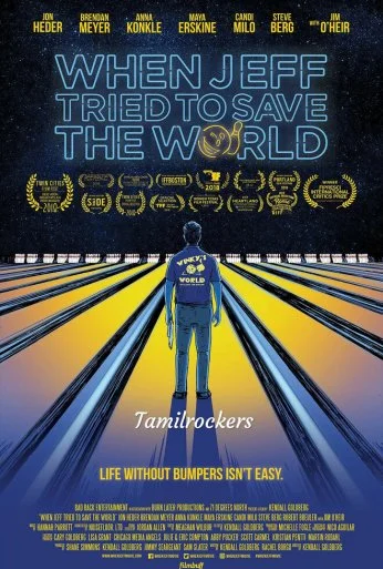 When Jeff Tried to Save the World (2018) онлайн бесплатно